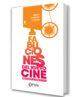 Fabulaciones del nuevo cine costarricense