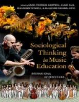Sociological Thinking in Music Education